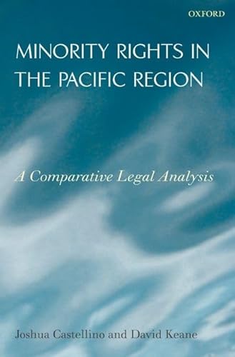Beispielbild fr Minority Rights in the Pacific Region: A Comparative Legal Analysis zum Verkauf von Powell's Bookstores Chicago, ABAA