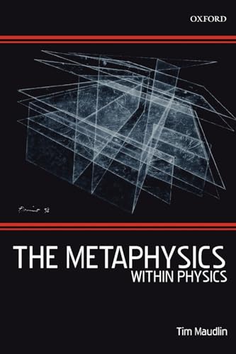 9780199575374: The Metaphysics Within Physics