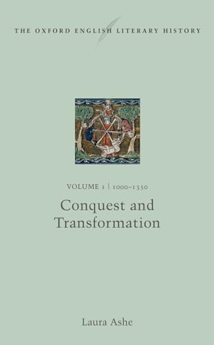 Beispielbild fr The Oxford English Literary History. Volume I 1000-1350, Conquest and Transformation zum Verkauf von Blackwell's
