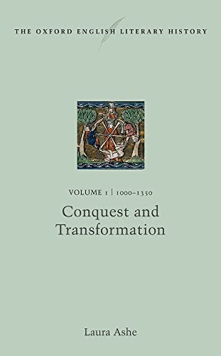 Stock image for The Oxford English Literary History: Volume I: 1000-1350: Conquest and Transformation for sale by WorldofBooks