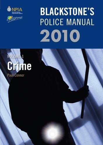 Beispielbild fr Blackstone's Police Manual Volume 1: Crime 2010 (Blackstone's Police Manuals) zum Verkauf von AwesomeBooks