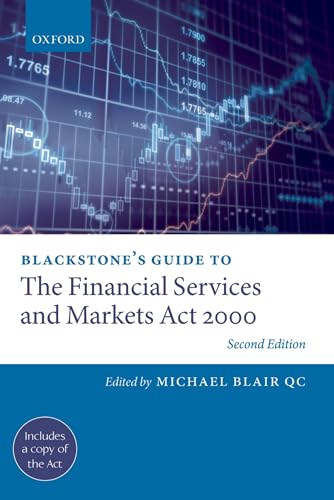 9780199576333: Blackstone's Guide to the Financial Services and Markets Act 2000 (Blackstone's Guides)