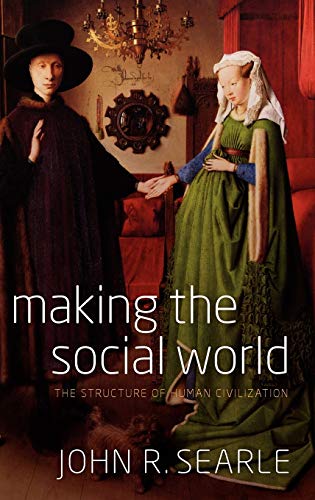 Beispielbild fr Making the Social World: The Structure of Human Civilization zum Verkauf von WorldofBooks