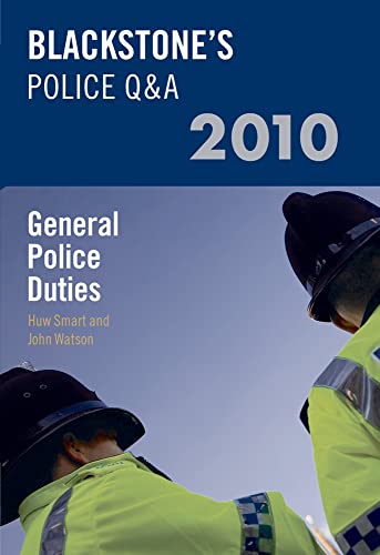 Stock image for Blackstone's Police Q&a: General Police Duties 2010 for sale by Better World Books Ltd