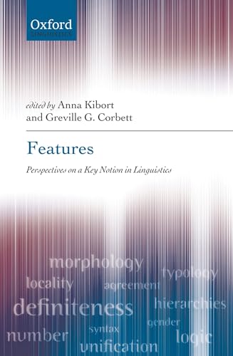 Beispielbild fr Features: Perspectives on a Key Notion in Linguistics zum Verkauf von Prior Books Ltd