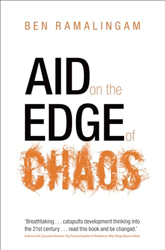 9780199578023: Aid on the Edge of Chaos: Rethinking International Cooperation in a Complex World