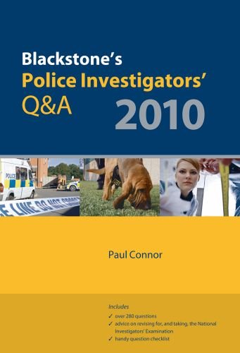 Blackstone's Police Investigators' Q&A 2010 (9780199578429) by Connor, Paul