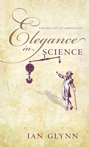 9780199578627: Elegance in Science: The beauty of simplicity