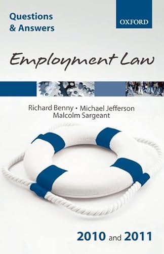 Q&A Employment Law 2010 and 2011 (Blackstone's Law Questions and Answers) (9780199579105) by Benny, Richard; Sargeant, Malcolm; Jefferson, Michael