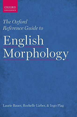 Stock image for The Oxford Reference Guide to English Morphology for sale by HPB-Red