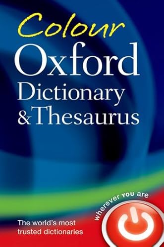 Imagen de archivo de Oxford Colour Dictionary & Thesaurus a la venta por WorldofBooks