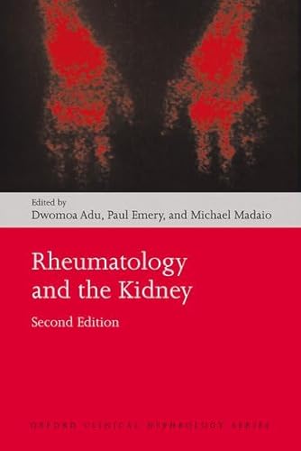 Rheumatology and the Kidney (Oxford Clinical Nephrology Series) (9780199579655) by Adu, Dwomoa