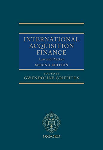 9780199579709: International Acquisition Finance: Law and Practice