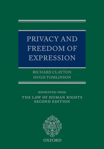 Privacy and Freedom of Expression (Law of Human Rights) (9780199579730) by Clayton QC, Richard; Tomlinson QC, Hugh