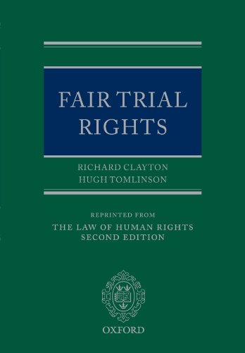 Fair Trial Rights (9780199579747) by Clayton Q.C., Richard