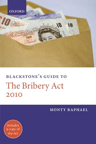 Stock image for Blackstone's Guide to the Bribery Act 2010 (Blackstone's Guides) for sale by AwesomeBooks