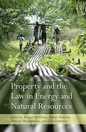 Beispielbild fr Property and the Law in Energy and Natural Resources zum Verkauf von AwesomeBooks