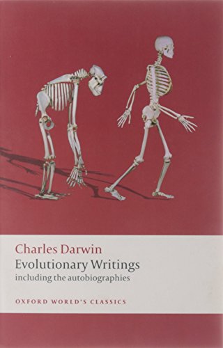 9780199580149: Evolutionary Writings: Including the Autobiographies (Oxford World's Classics)