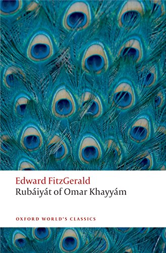 9780199580507: Rubiyt of Omar Khayym (Oxford World's Classics)