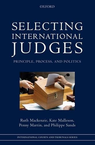 Stock image for Selecting International Judges: Principle, Process, and Politics for sale by Revaluation Books