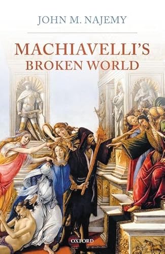 Imagen de archivo de Machiavelli's Broken World Format: Hardback a la venta por INDOO