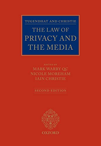 9780199581153: Tugendhat and Christie: The Law of Privacy and The Media
