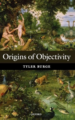 Imagen de archivo de Origins of Objectivity a la venta por Ria Christie Collections