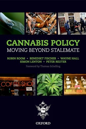 Beispielbild fr Cannabis Policy: Moving Beyond Stalemate zum Verkauf von Irish Booksellers