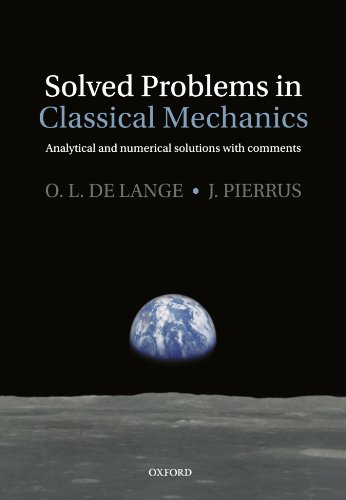 Imagen de archivo de Solved Problems in Classical Mechanics: Analytical and Numerical Solutions with Comments a la venta por Dream Books Co.