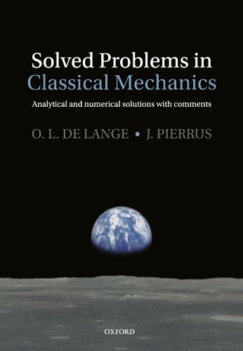 9780199582518: Solved Problems In Classical Mechanics: Analytical and Numerical Solutions with Comments