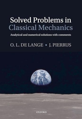 9780199582525: Solved Problems in Classical Mechanics: Analytical and Numerical Solutions with Comments