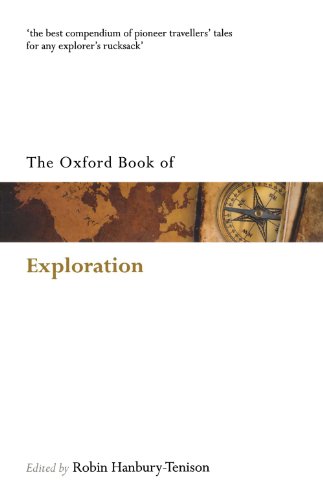 Imagen de archivo de The Oxford Book Of Exploration (Oxford Books Of Prose Verse) a la venta por AwesomeBooks