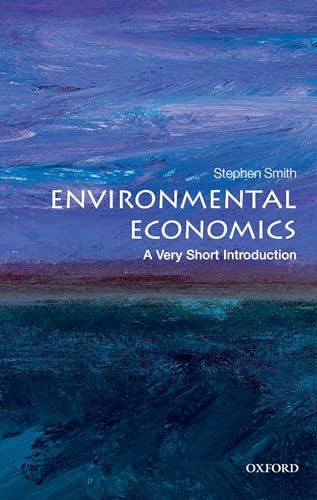 Beispielbild fr Environmental Economics: a Very Short Introduction zum Verkauf von Better World Books