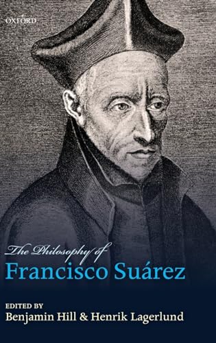 Stock image for Philosophy of Francisco Suarez for sale by Ria Christie Collections