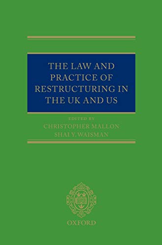 Imagen de archivo de The Law and Practice of Restructuring in the UK and US a la venta por Books Puddle