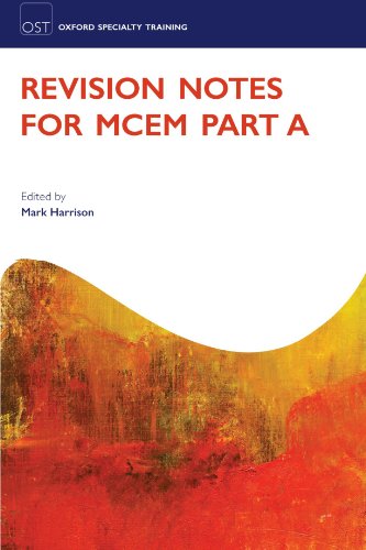 9780199583836: Revision Notes for the MCEM Part A (Oxford Specialty Training)