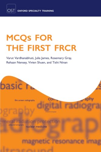 9780199584024: MCQs for the First FRCR