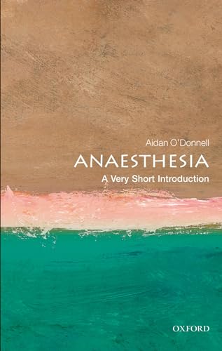 Stock image for Anaesthesia: A Very Short Introduction for sale by Asano Bookshop