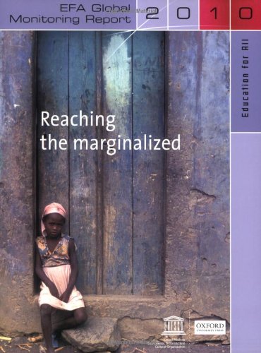 Beispielbild fr Education for All Global Monitoring Report 2010: Reaching the marginalized zum Verkauf von THE SAINT BOOKSTORE