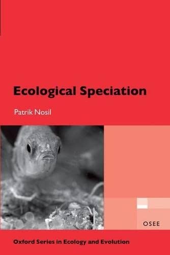 Stock image for Ecological Speciation (Oxford Series in Ecology and Evolution) for sale by Labyrinth Books