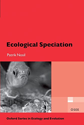 Stock image for Ecological Speciation (Oxford Series in Ecology and Evolution) for sale by St Vincent de Paul of Lane County