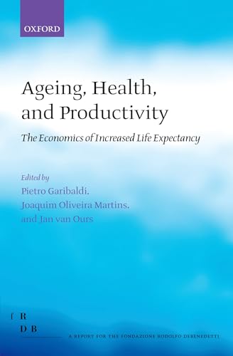 Imagen de archivo de Ageing, Health, and Productivity : The Economics of Increased Life Expectancy a la venta por Better World Books: West