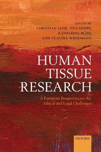 9780199587551: Human Tissue Research: A European perspective on the ethical and legal challenges