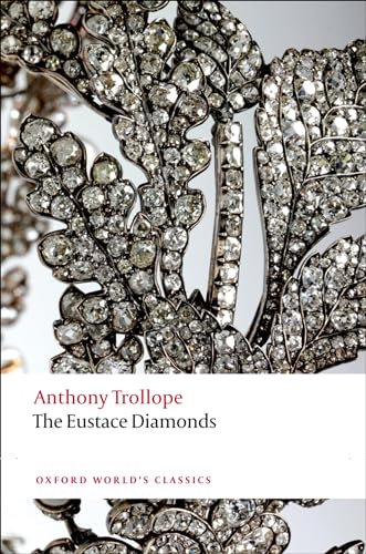 Stock image for The Eustace Diamonds (Oxford World's Classics) for sale by Campus Bookstore