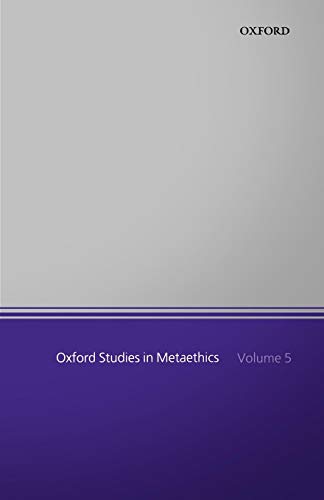 Stock image for Oxford Studies In Metaethics, Volume 5 for sale by WorldofBooks