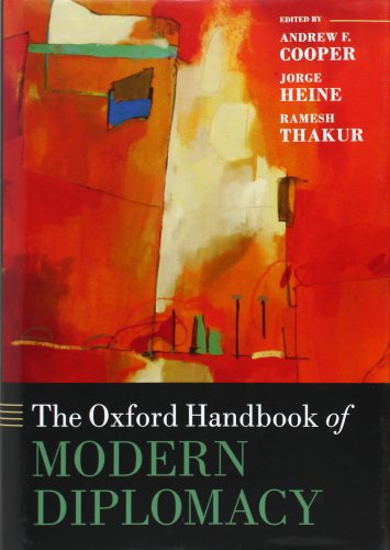 9780199588862: The Oxford Handbook of Modern Diplomacy (Oxford Handbooks)