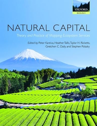 9780199588992: Natural Capital: Theory and Practice of Mapping Ecosystem Services