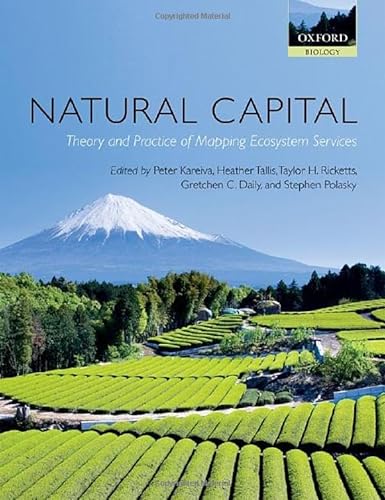 9780199588992: Natural Capital: Theory & Practice of Mapping Ecosystem Services