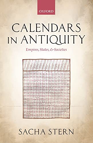 Beispielbild fr Calendars in Antiquity: Empires, States, and Societies zum Verkauf von Books Unplugged