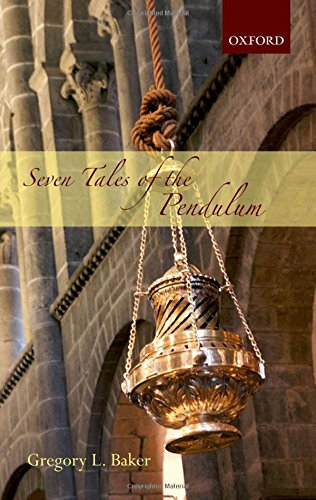 9780199589517: Seven Tales of the Pendulum